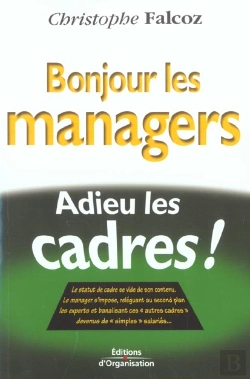 Bertrand.pt - Bonjour Les Managers Adieu Les Cadres