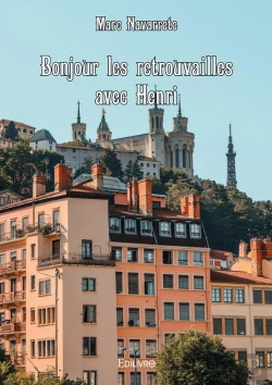 Bertrand.pt - Bonjour Les Retrouvailles Avec Henri