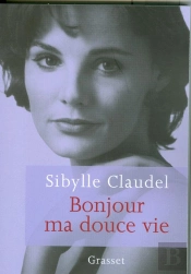 Bonjour Ma Douce Vie