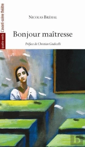 Bonjour Maîtresse