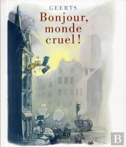 Bertrand.pt - Bonjour, Monde Cruel !