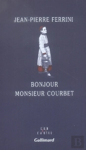 Bonjour Monsieur Courbet