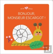 Bonjour, Monsieur Escargot !