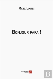 Bonjour Papa !