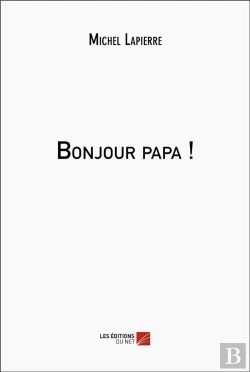 Bertrand.pt - Bonjour Papa !