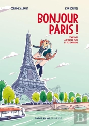 Bonjour Paris ! Comptines Autour De Paris Et Ses Environs