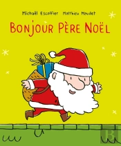 Bonjour Père Noël