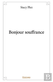 Bonjour Souffrance