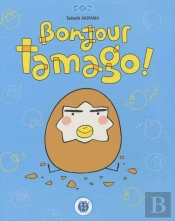 Bonjour Tamago !