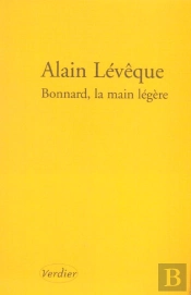 Bonnard, La Main Légère
