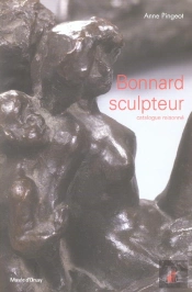 Bonnard Sculpteur. Catalogue Raisonne