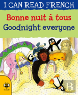 Bonne Nuit A Tous / Goodnight Everyone