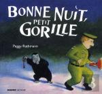 Bonne Nuit, Petit Gorille