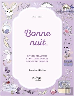Bertrand.pt - Bonne Nuit... Rituels Relaxants Et Histoires Douces Pour Nuits Paisibles