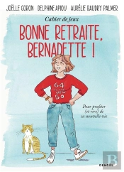 Bonne Retraite, Bernardette !