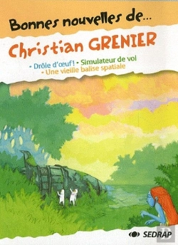 Bertrand.pt - Bonnes Nouvelles De; Christian Grenier ; Cm2 ; Recueil De Nouvelles