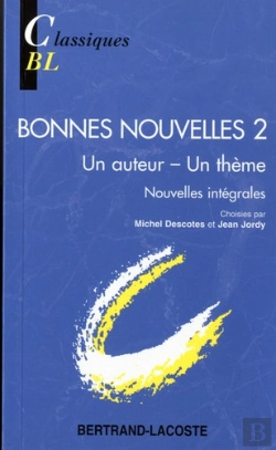 Bertrand.pt - Bonnes Nouvelles T.2 ; Un Auteur, Un Theme, Nouvelles Integrales