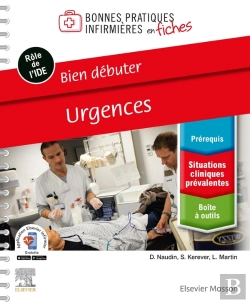 Bertrand.pt - Bonnes Pratiques Infirmières En Fiches : Bien Débuter : Urgences