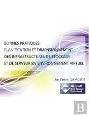 Bonnes Pratiques, Planification Et Dimensionnement Des Infrastructures De Stockage Et De Serveur En Environnement Virtuel
