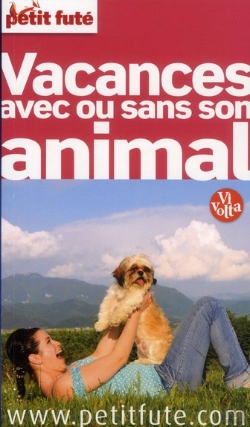 Bertrand.pt - Bonnes Vacances Avec Ou Sans Son Animal, 2012 Petit Fute