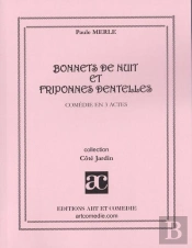 Bonnets De Nuit Et Friponnes Dentelles