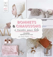 Bonnets Et Chaussons Pour Bebe Au Tricot