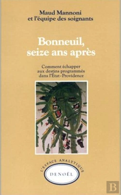 Bertrand.pt - Bonneuil, Seize Ans Après ; Comment Échapper Aux Destins Programmés Dans L'État-Providence