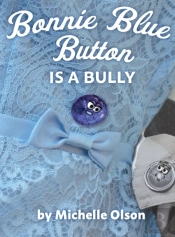 Bonnie Blue Button Is A Bully