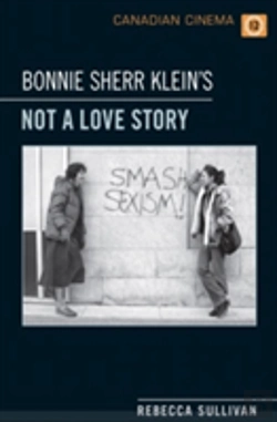 Bertrand.pt - Bonnie Sherr Klein'S 'Not A Love Story'