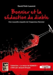 Bonnier Et La Seduction Du Diable - Une Nouvelle Enquete De L'Inspecteur Bonnier