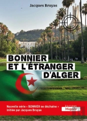 Bonnier Et L'Etranger D'Alger
