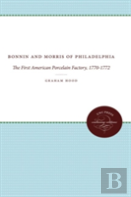 Bonnin And Morris Of Philadelphia