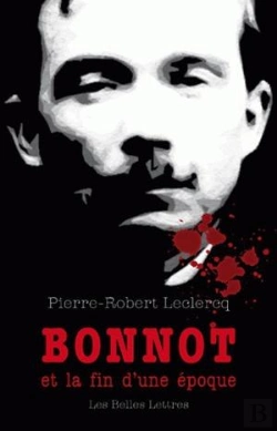 Bertrand.pt - Bonnot Et La Fin D'Une Epoque