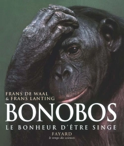 Bertrand.pt - Bonobos ; Le Bonheur D'Etre Singe (Edition 2006)