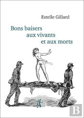 Bons Baisers Aux Vivants Et Aux Morts