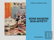 Bons Baisers, Bon Appétit : Poèmes Culinaires À La Carte