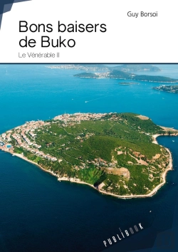 Bertrand.pt - Bons Baisers De Buko ; Le Vénérable Ii