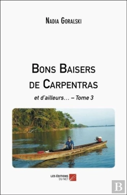 Bertrand.pt - Bons Baisers De Carpentras : Et D'Ailleurs... - Tome 3