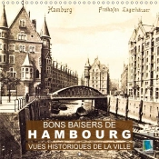 Bons Baisers De Hambourg Vues Historiques De La Ville Calendrier Mural 2018 300