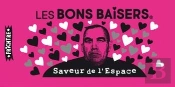 Bons Baisers Saveur De L'Espace