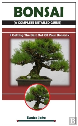 Bertrand.pt - Bonsai  A Complete Detailed Guide : Gett