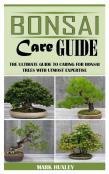 Bonsai Care Guide