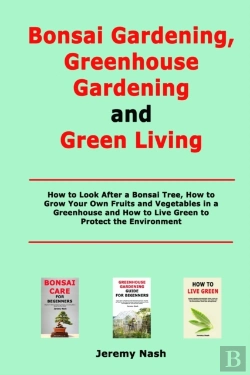 Bertrand.pt - Bonsai Gardening, Greenhouse Gardening And Green Living