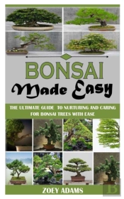 Bonsai Made Easy