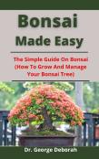 Bonsai Made Easy