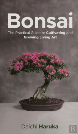 Bertrand.pt - Bonsai: The Practical Guide To Cultivati