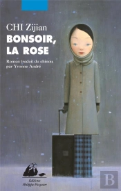 Bonsoir, La Rose