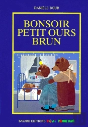Bonsoir Petit Ours Brun