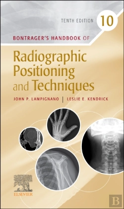 Bertrand.pt - Bontrager'S Handbook Of Radiographic Positioning And Techniques