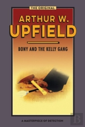 Bony And The Kelly Gang: Valley Of Smugg